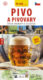 Pivo a pivovary / kapesní průvodce - Kapesní průvodce pivovarnictvím v České republice