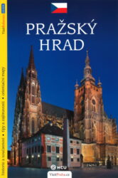 Pražský hrad / průvodce - Barvitý obrazový průvodce majestátným areálem Pražského hradu.