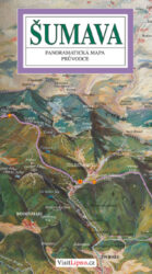 Šumava / panoramatická mapa - Kreslená panoramatická mapa Šumavy s ilustrovaným průvodcem