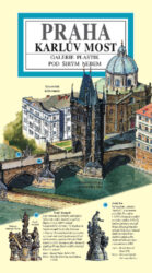 Karlův most / panoramatická mapa - Kreslená panoramatická mapa Karlova mostu s podrobným ilustrovaným průvodcem